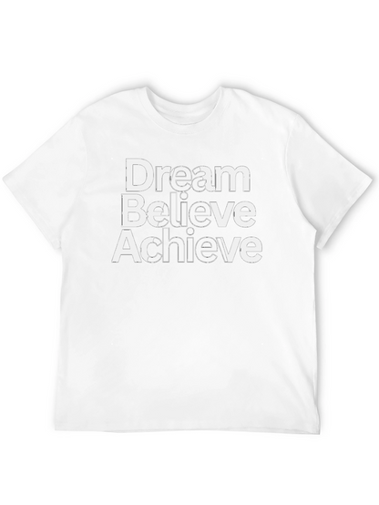 Dream Believe Achieve Black T-Shirt