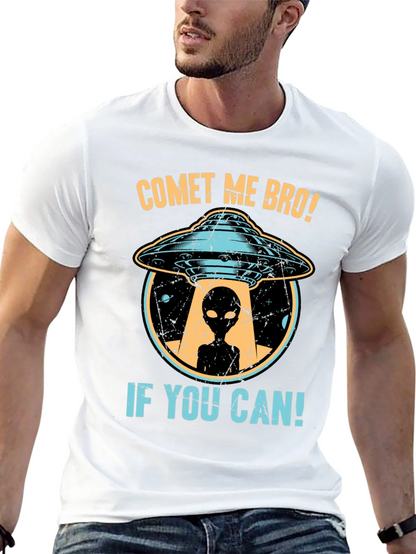 Comet Me Bro! UFO Alien Graphic T-Shirt