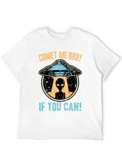 Comet Me Bro! UFO Alien Graphic T-Shirt