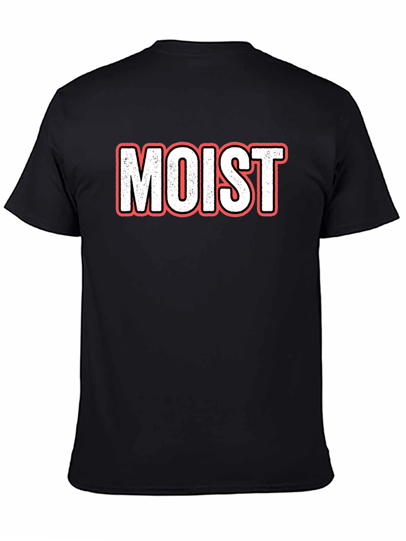 Humorous Moist Graphic Tee - Unisex