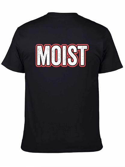 Humorous Moist Graphic Tee - Unisex