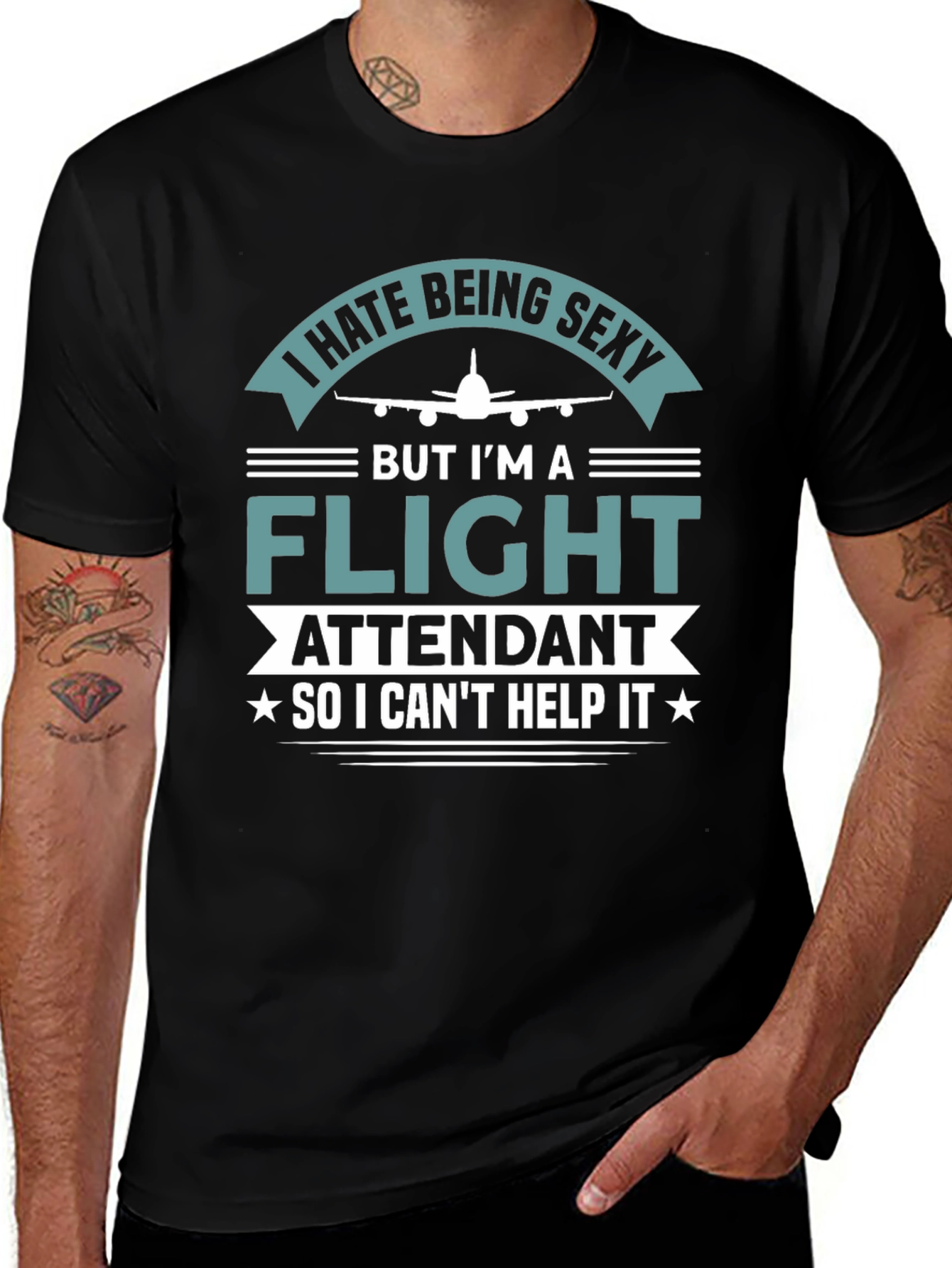 I Hate Being Sexy Flight Attendant T-Shirt