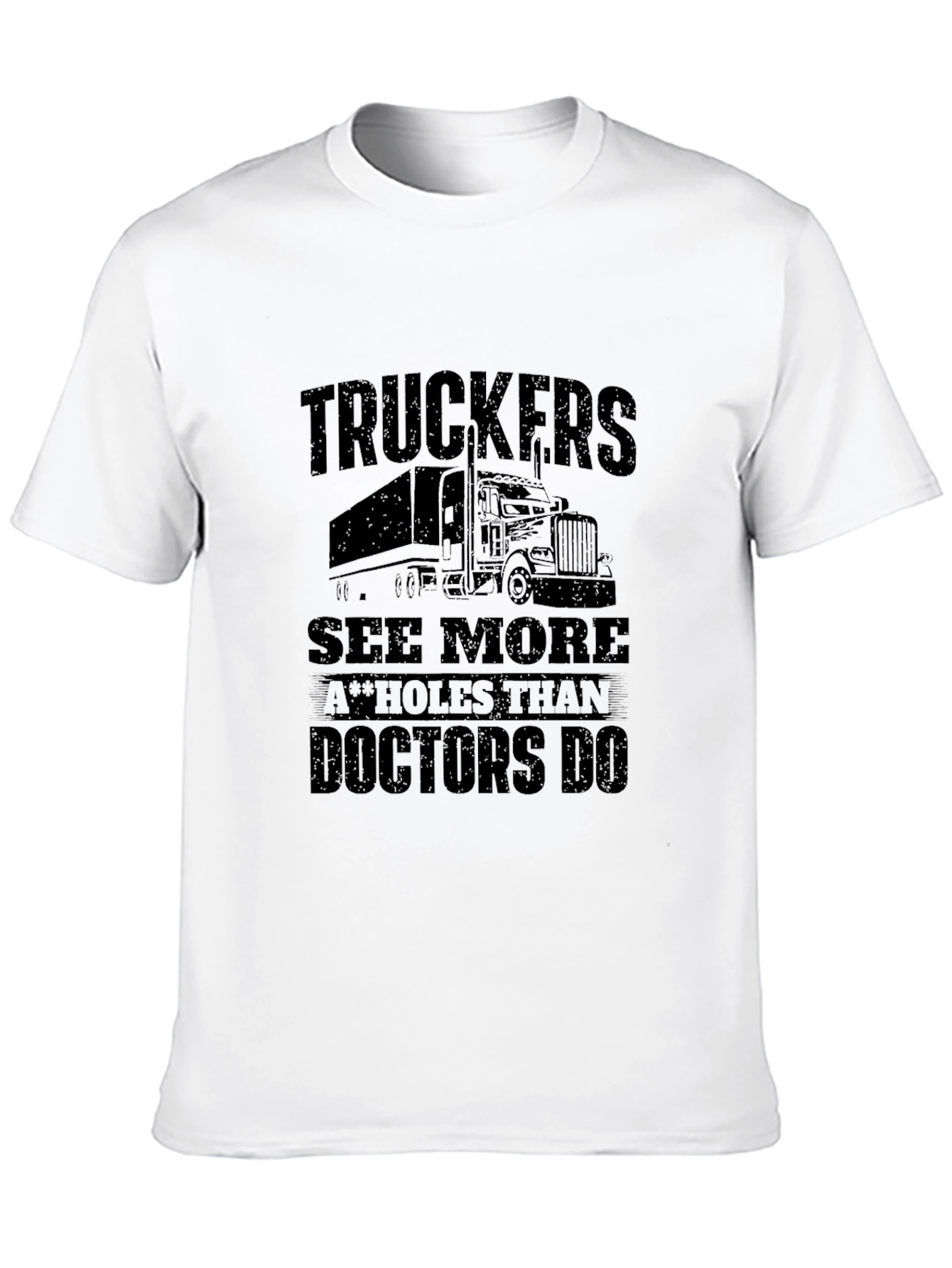 Truckers See More Funny Graphic Tee