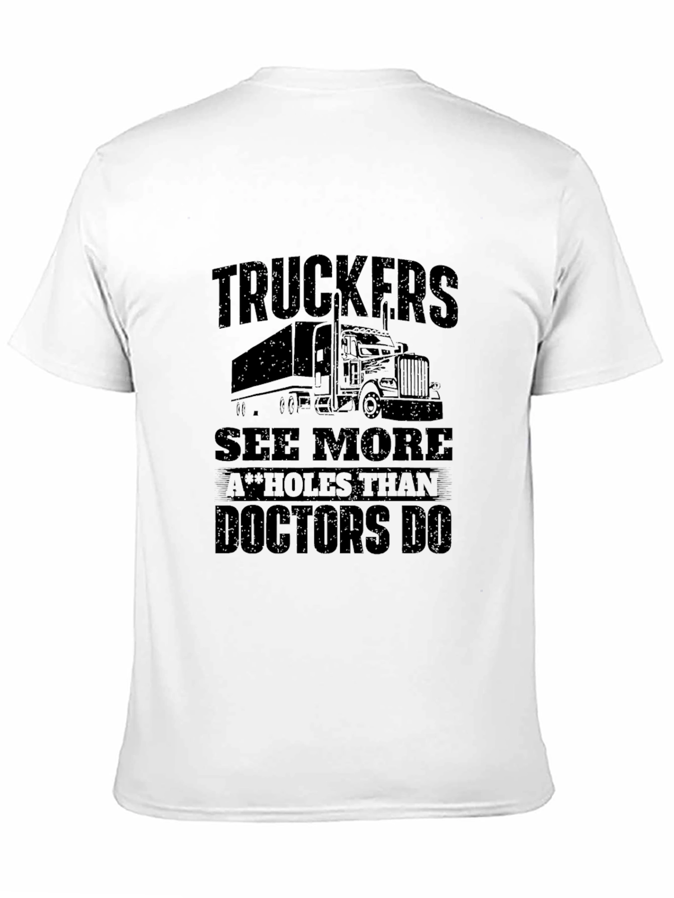 Truckers See More Funny Graphic Tee