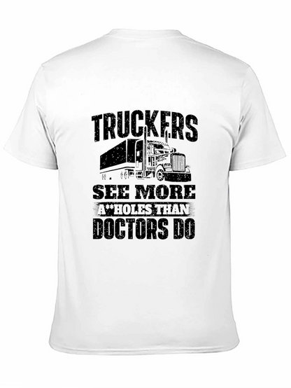 Truckers See More Funny Graphic Tee