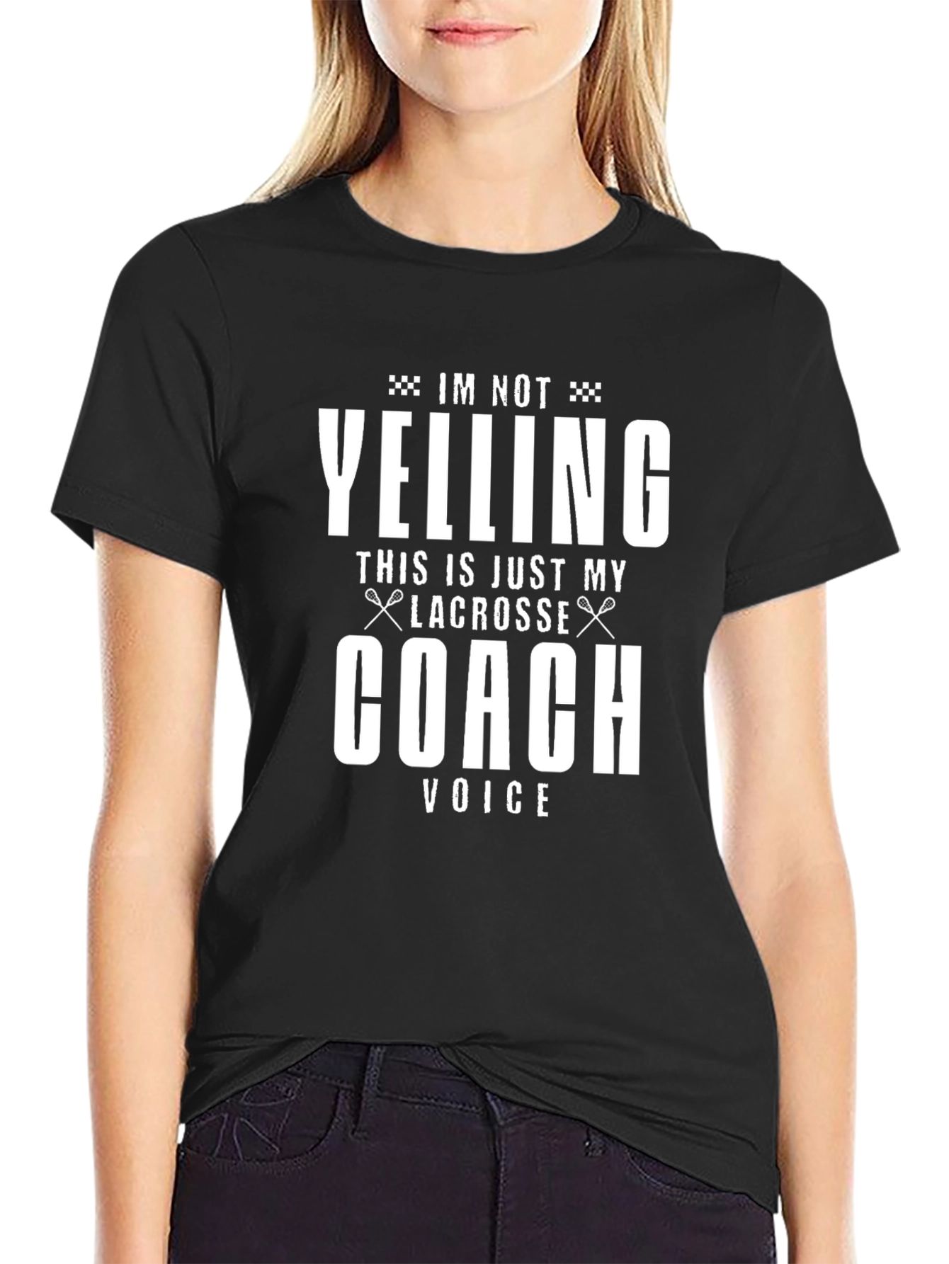 Lacrosse Coach T-Shirt - Im Not Yelling!