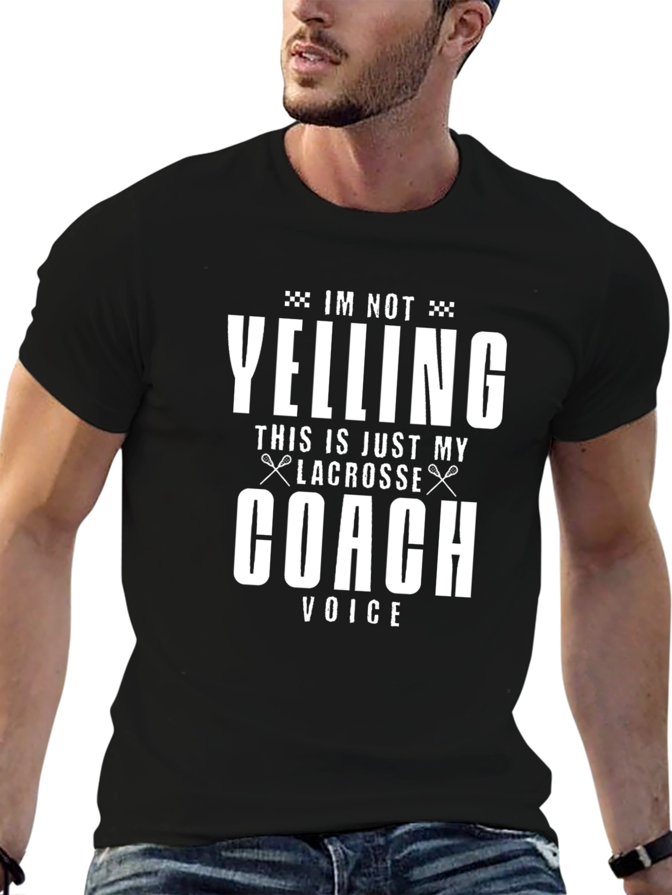 Lacrosse Coach T-Shirt - Im Not Yelling!
