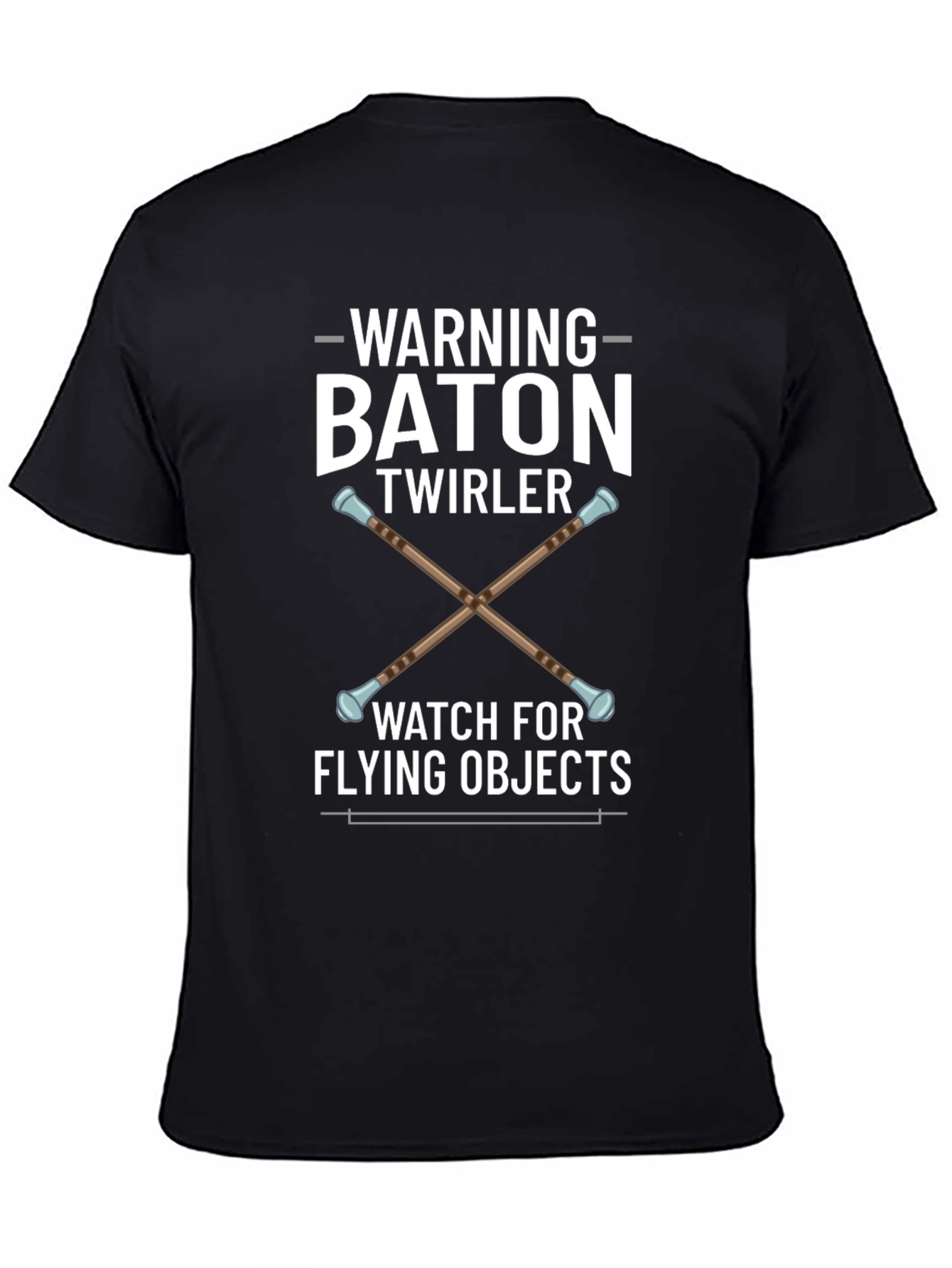 Baton Twirler Warning T-Shirt
