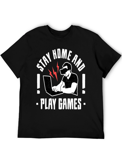 Stay Home and Play Games T-Shirt