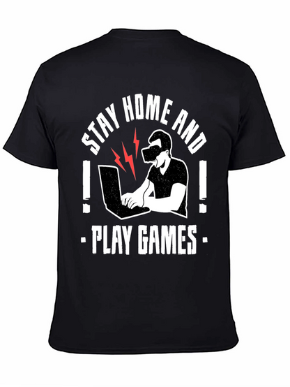 Stay Home and Play Games T-Shirt