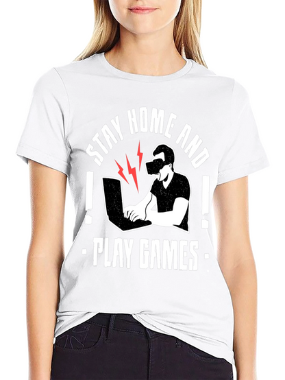 Stay Home and Play Games T-Shirt