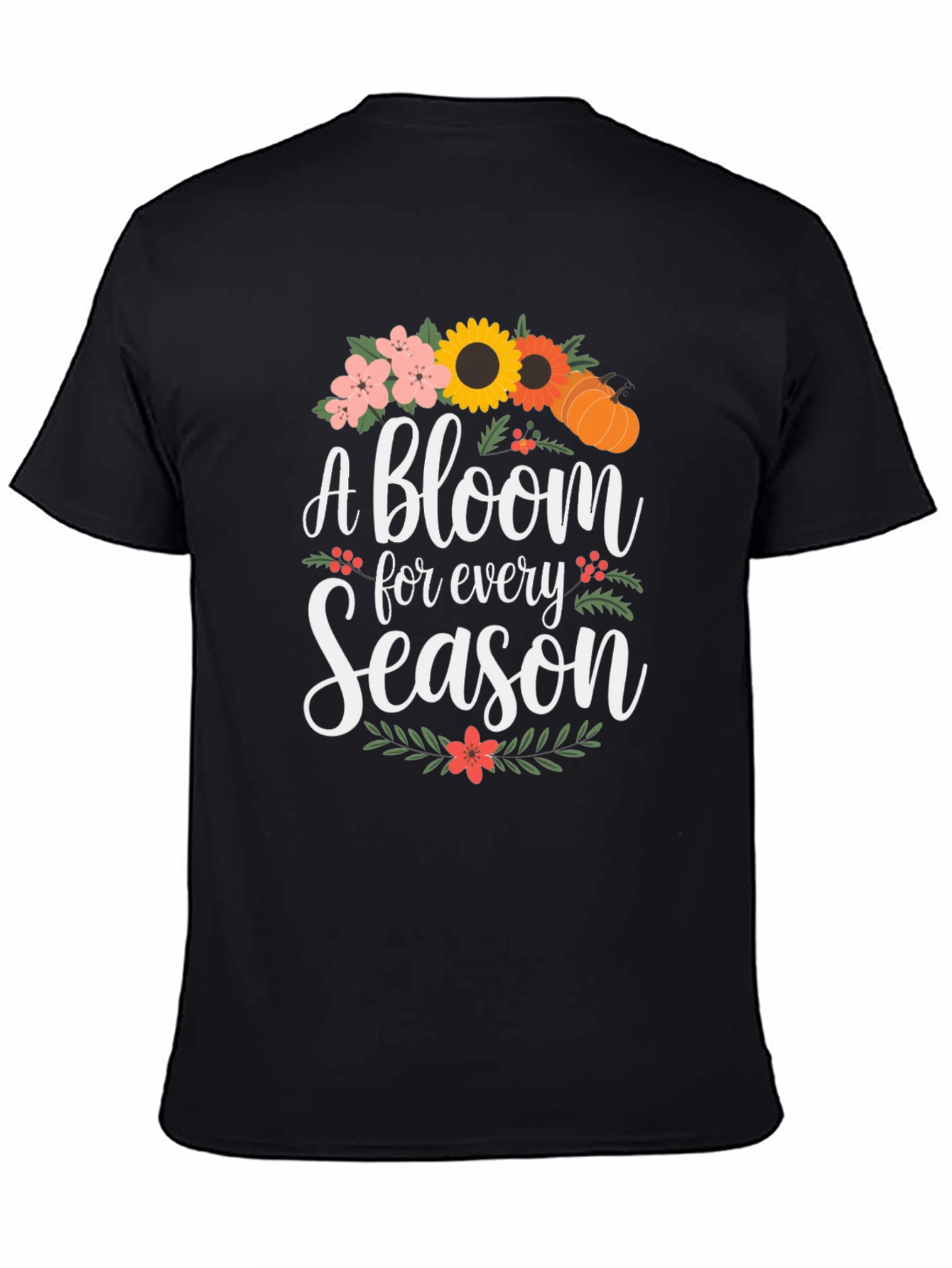 A Bloom for Every Season T-Shirt