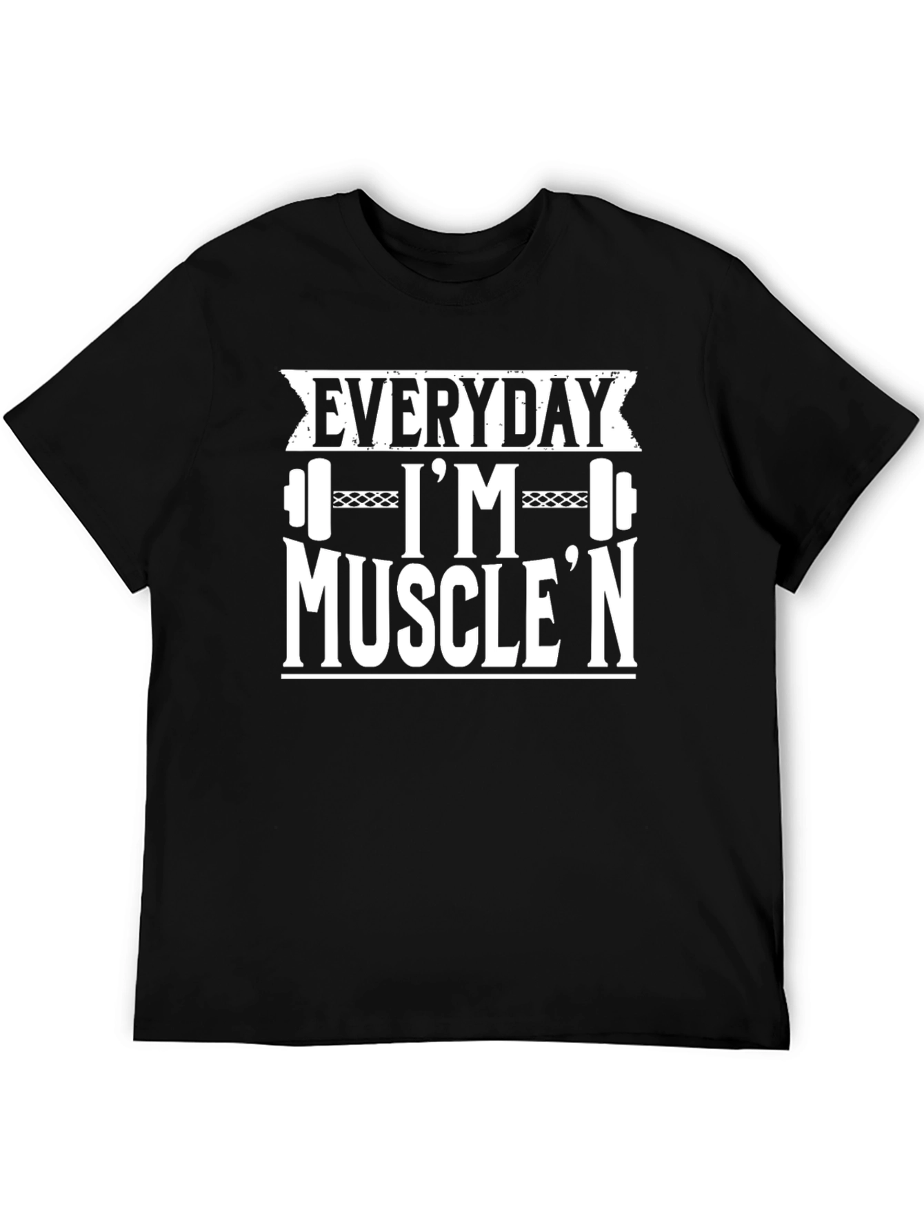 Everyday Im Musclen Black Graphic T-Shirt