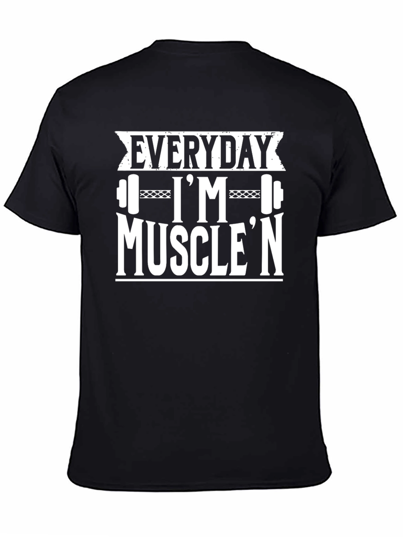 Everyday Im Musclen Black Graphic T-Shirt