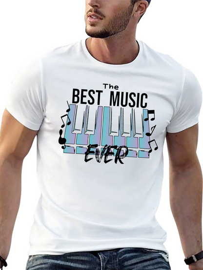 The Best Music Ever T-Shirt