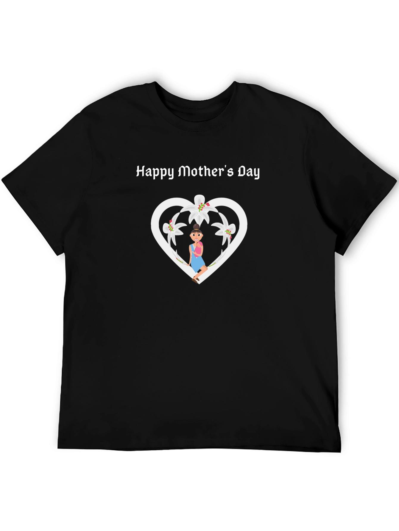 Happy Mothers Day T-Shirt - Heart & Lily Design