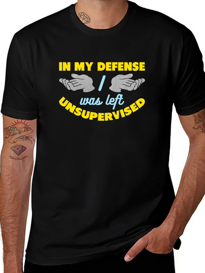 In My Defense Funny Sarcastic Graphic T-Shirt