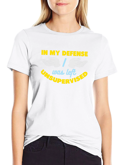In My Defense Funny Sarcastic Graphic T-Shirt
