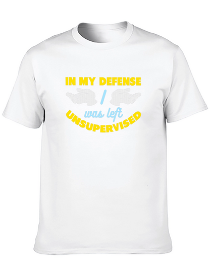 In My Defense Funny Sarcastic Graphic T-Shirt