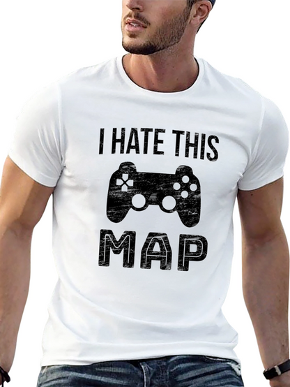 I Hate This Map Gaming T-Shirt
