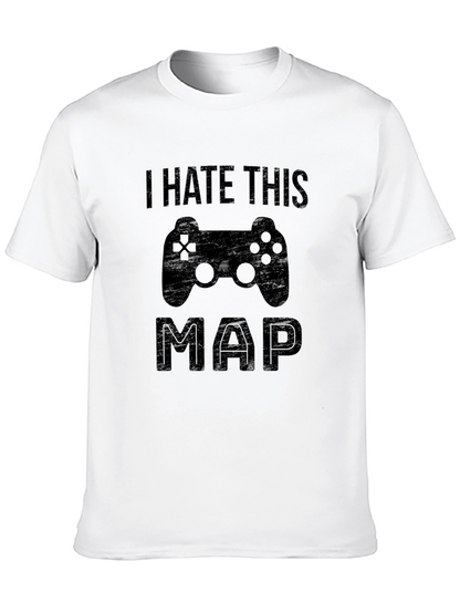 I Hate This Map Gaming T-Shirt