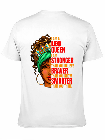 Leo Queen T-Shirt - Strong Brave and Smart