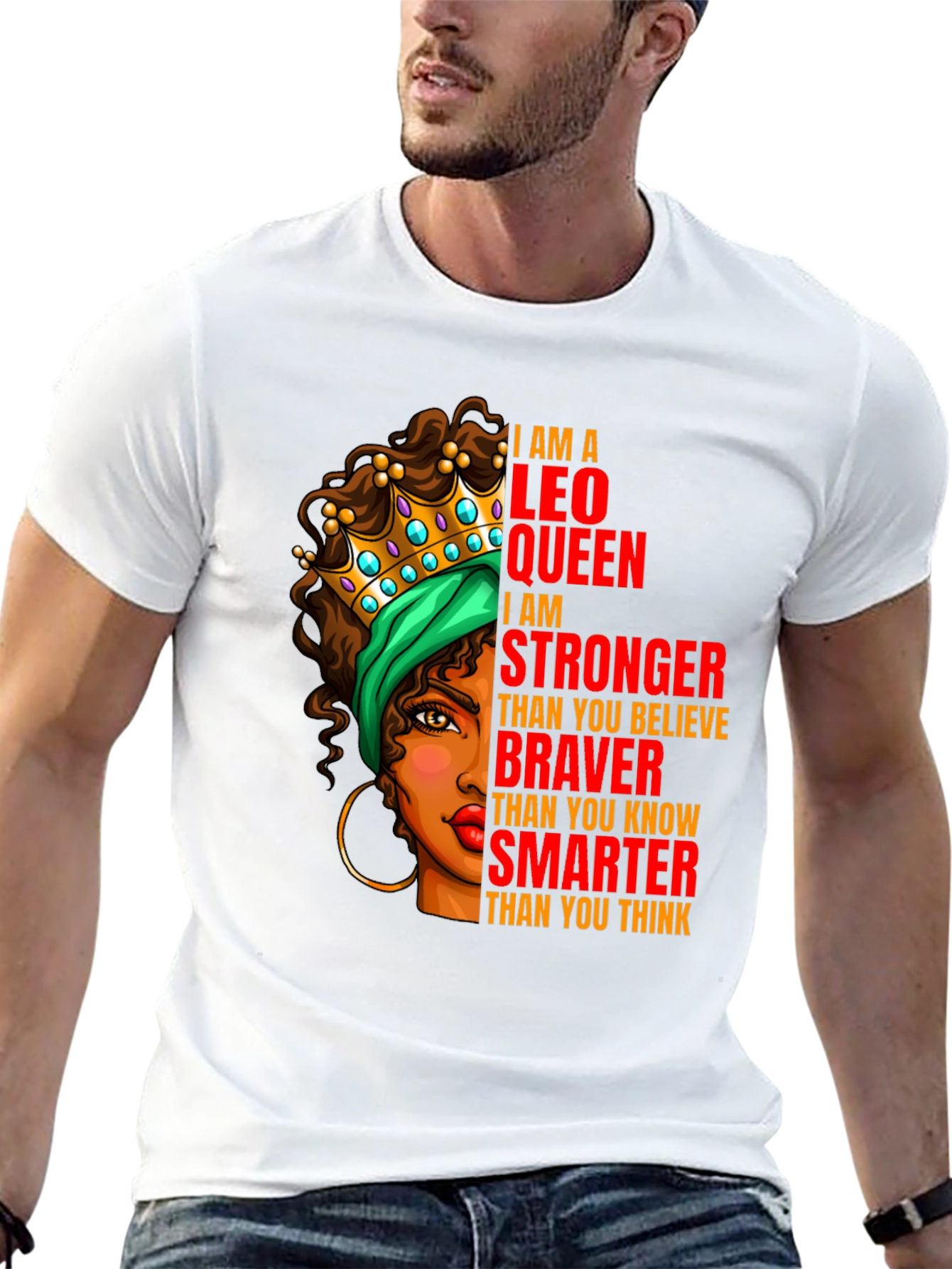 Leo Queen T-Shirt - Strong Brave and Smart