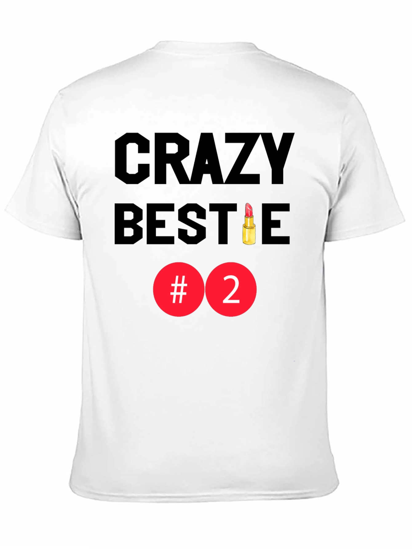 Crazy Bestie #2 Black Graphic Tee