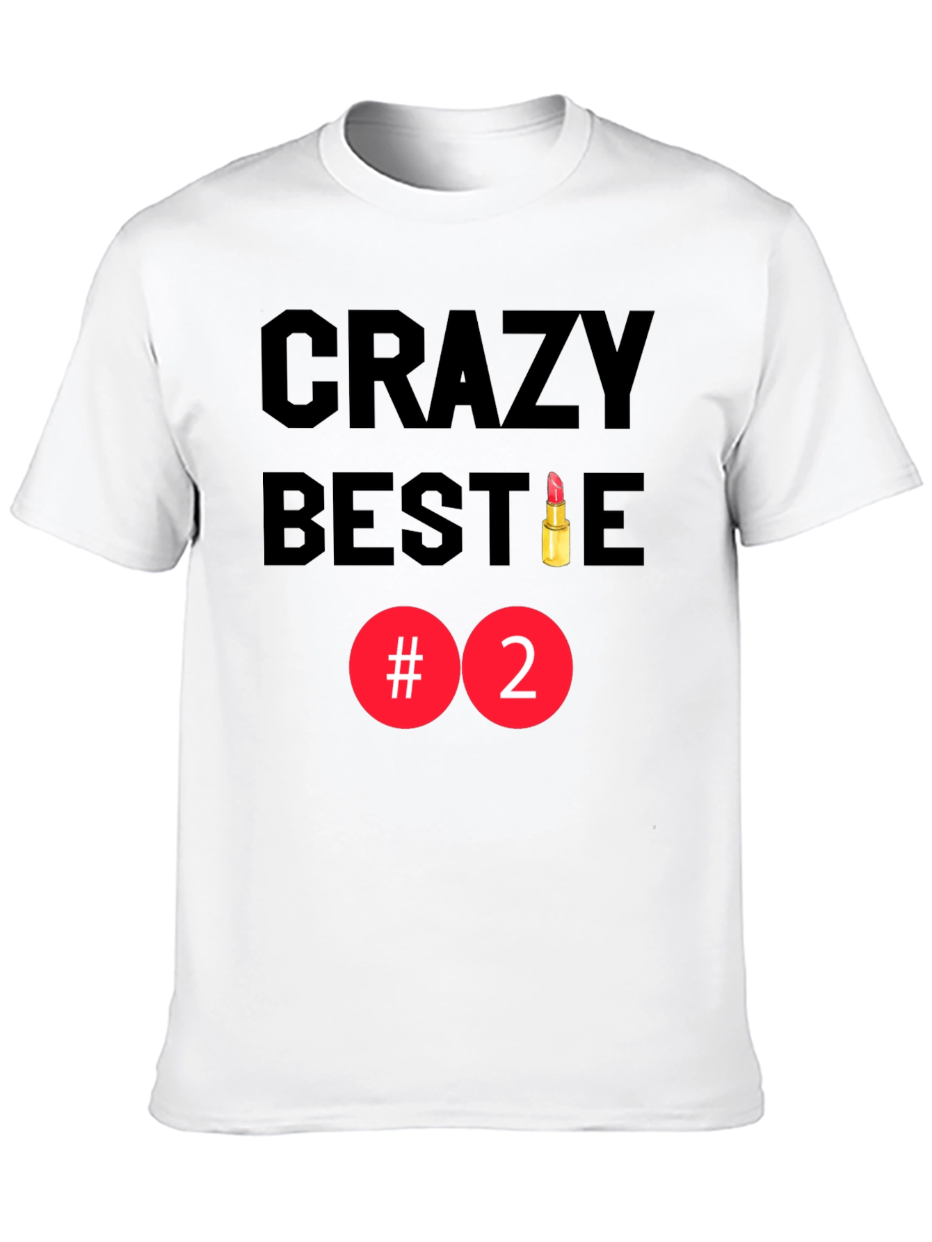 Crazy Bestie #2 Black Graphic Tee