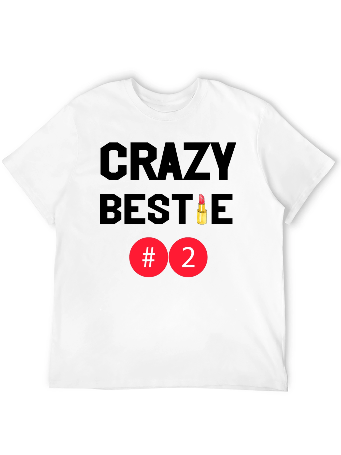 Crazy Bestie #2 Black Graphic Tee