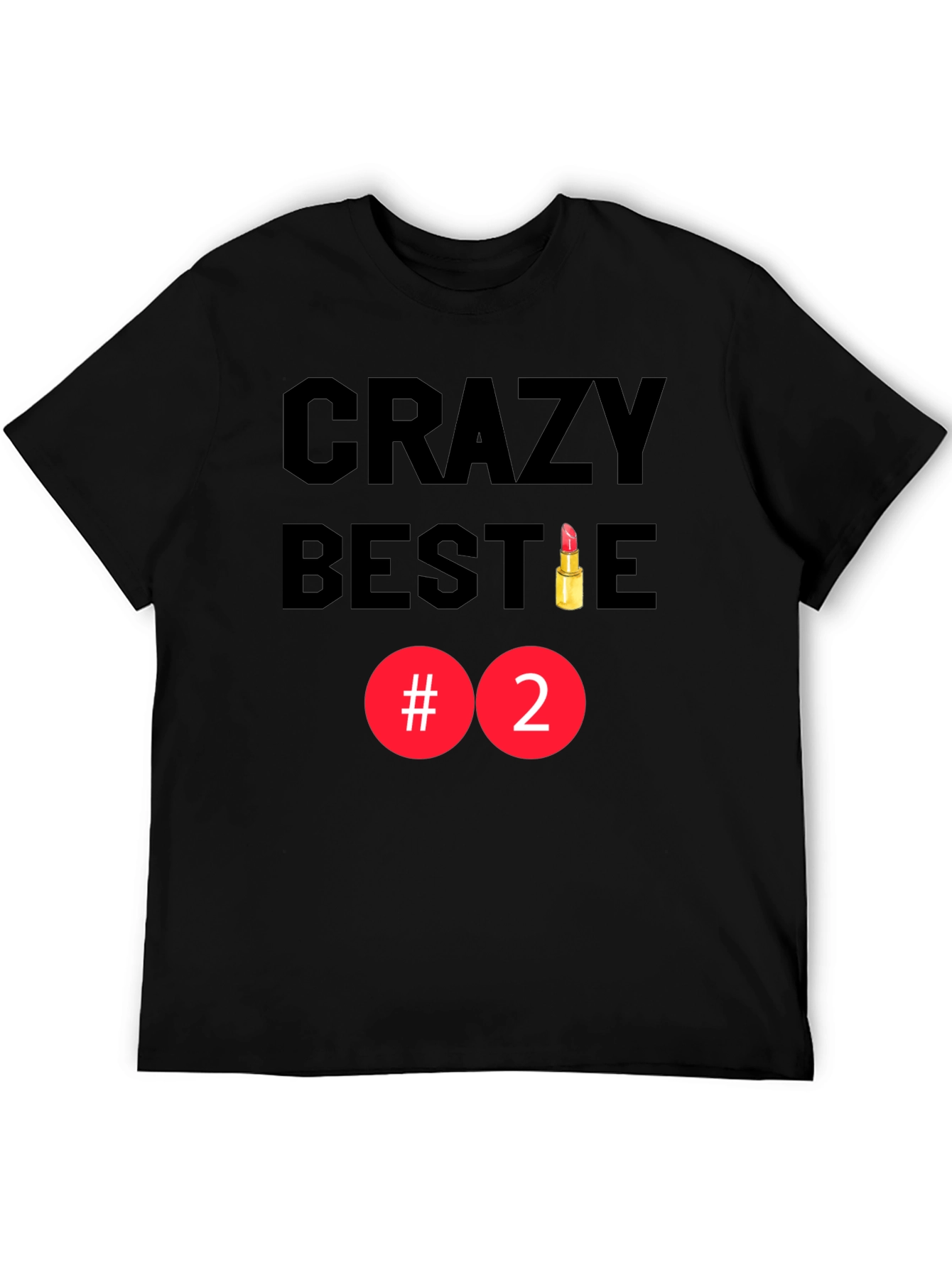 Crazy Bestie #2 Black Graphic Tee