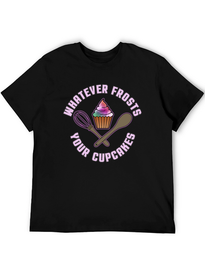 Whatever Frosts Your Cupcakes Graphic Tee
