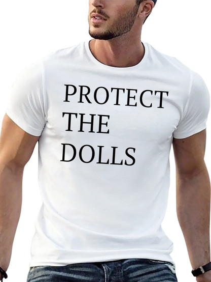 Protect The Dolls - Statement T-Shirt
