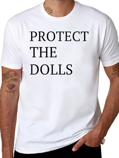 Protect The Dolls - Statement T-Shirt