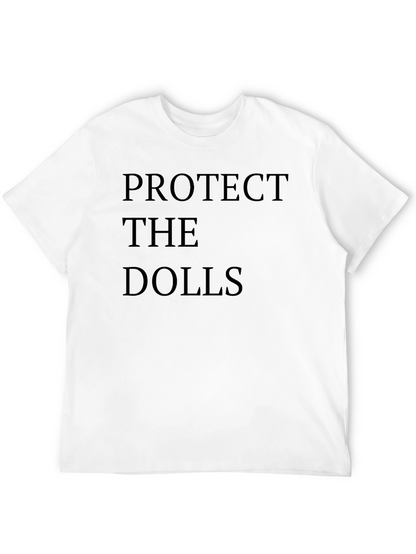 Protect The Dolls - Statement T-Shirt