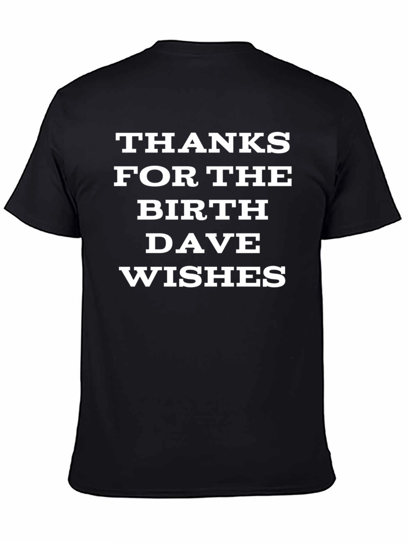 Thanks For The Birthday Wishes T-Shirt
