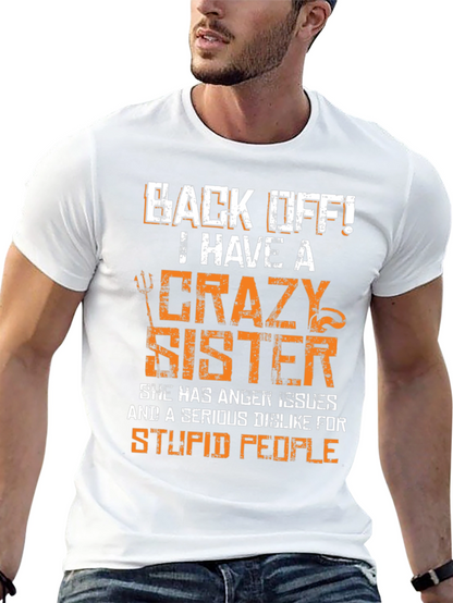 Crazy Sister Graphic Tee - Funny Novelty T-Shirt