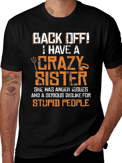 Crazy Sister Graphic Tee - Funny Novelty T-Shirt