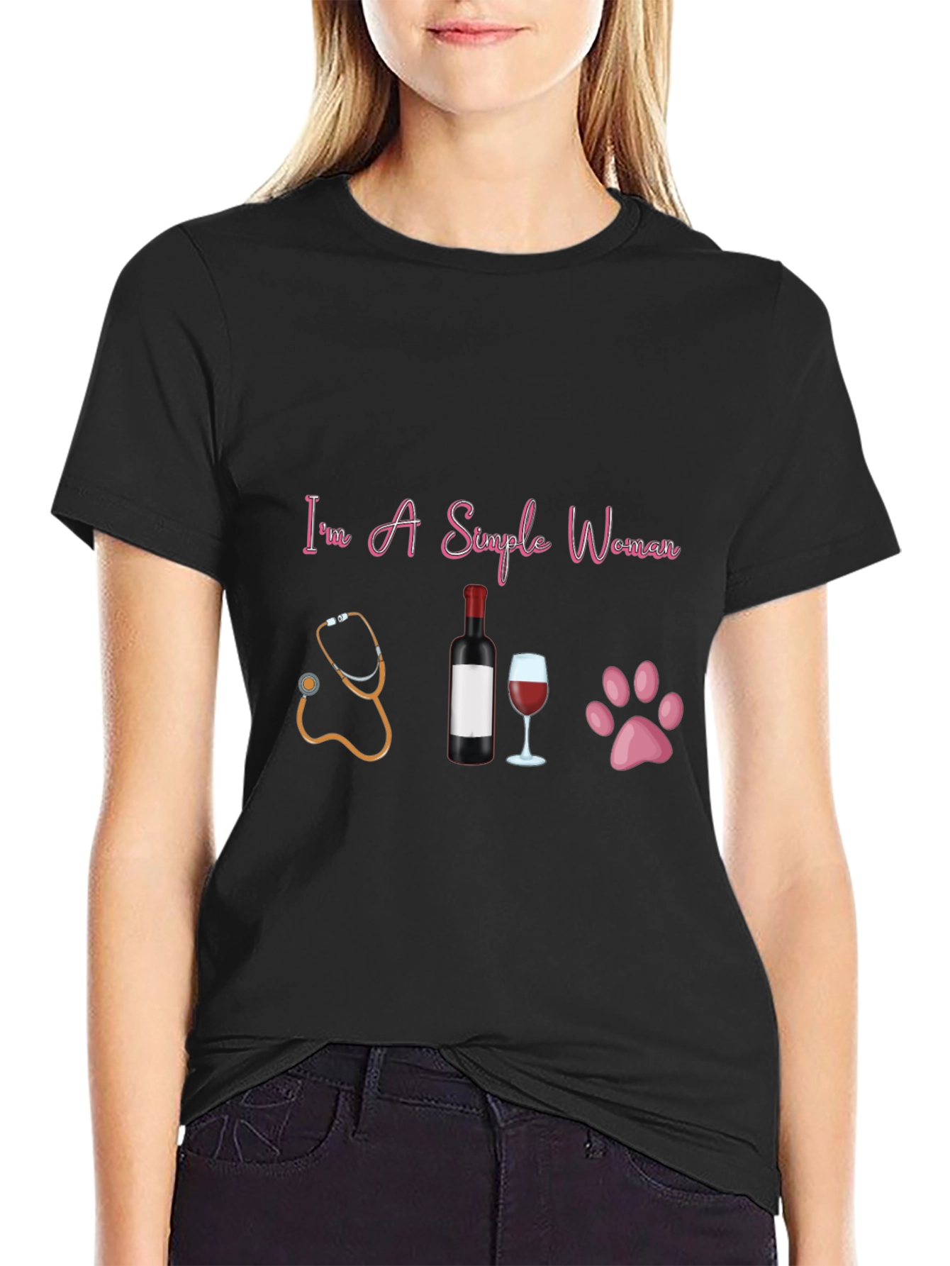 Simple Woman T-Shirt: Stethoscope Wine & Paws