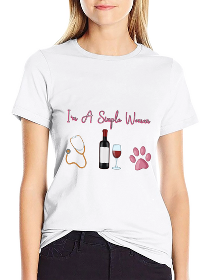 Simple Woman T-Shirt: Stethoscope Wine & Paws