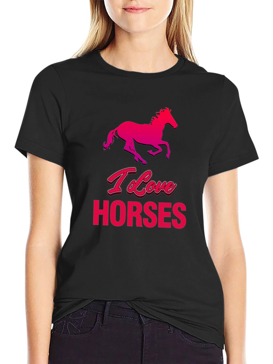 I Love Horses Graphic T-Shirt