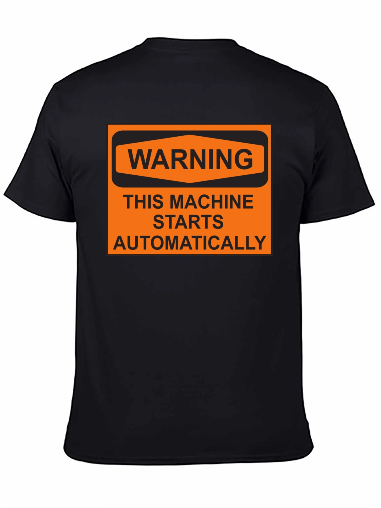 Warning Machine Starts Automatically T-Shirt