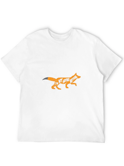 Fox Im Not Saying Anything Black T-Shirt