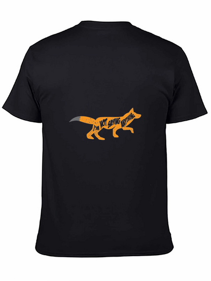 Fox Im Not Saying Anything Black T-Shirt