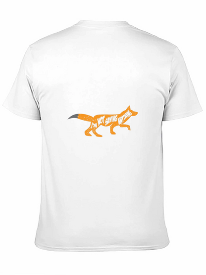 Fox Im Not Saying Anything Black T-Shirt