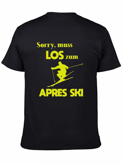 Sorry Muss Los Zum Apres Ski T-Shirt