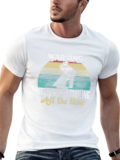 Warning: Curling All The Time Graphic T-Shirt