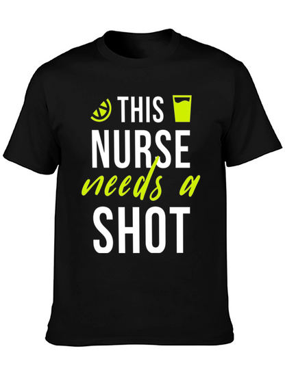 This Nurse Needs A Shot T-Shirt