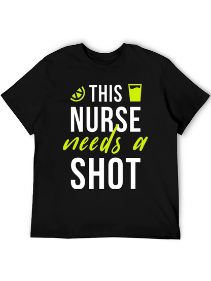 This Nurse Needs A Shot T-Shirt