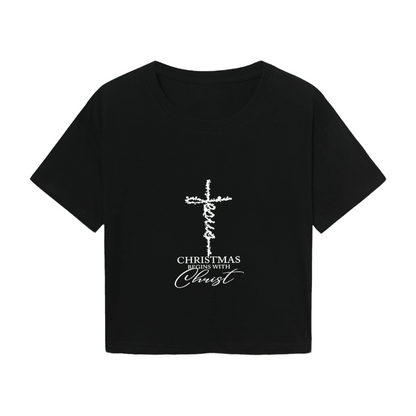 Christmas Begins With Christ Cross Faith?Themed Crop Top